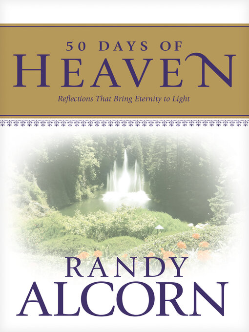 Title details for 50 Days of Heaven by Randy Alcorn - Available